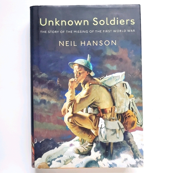 Unknown Soldiers WW I Hardcover Book
